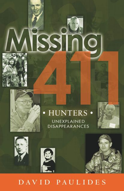 Missing 411: Hunters by David Paulides | Goodreads