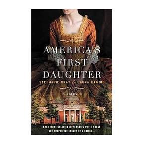 America's First Daughter (Paperback) by Stephanie Dray | Historical ...